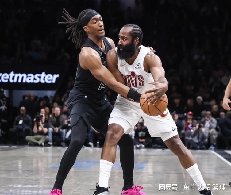 开云官网-骑士赢球两点仍该批，哈登错误明显！莫布里功过相抵，新援创新高